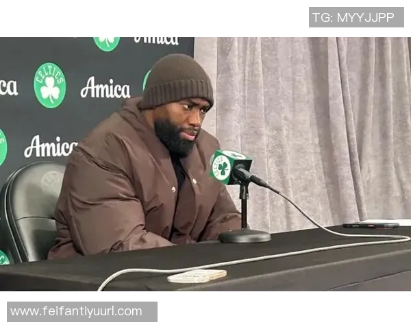 布朗谈NBA娱乐本质强调真实表现与演技提升的重要性